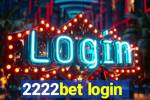 2222bet login